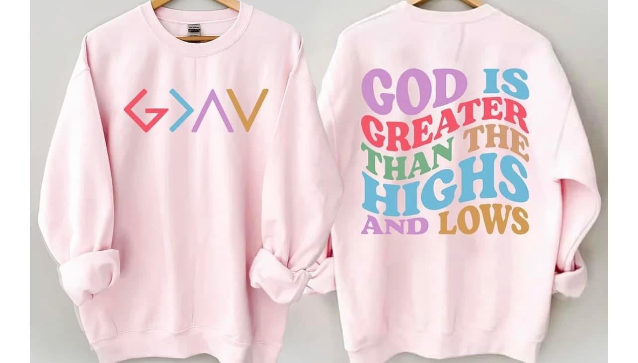 God is greater than the highs and lows