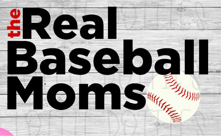 The real baseball moms