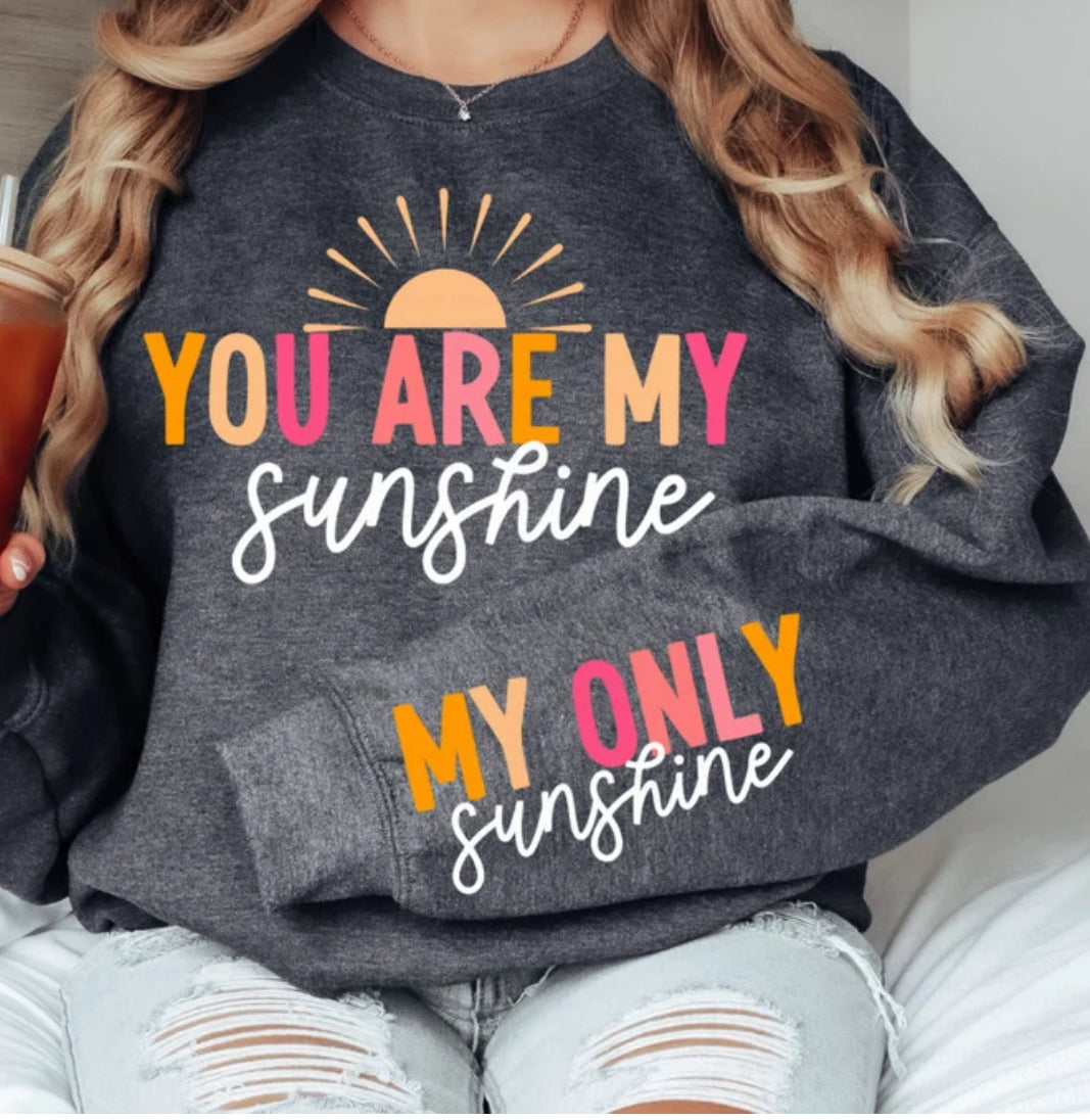 You are my sunshine