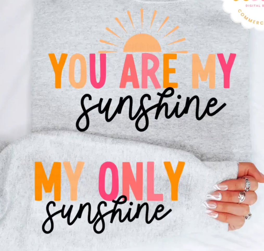 You are my sunshine