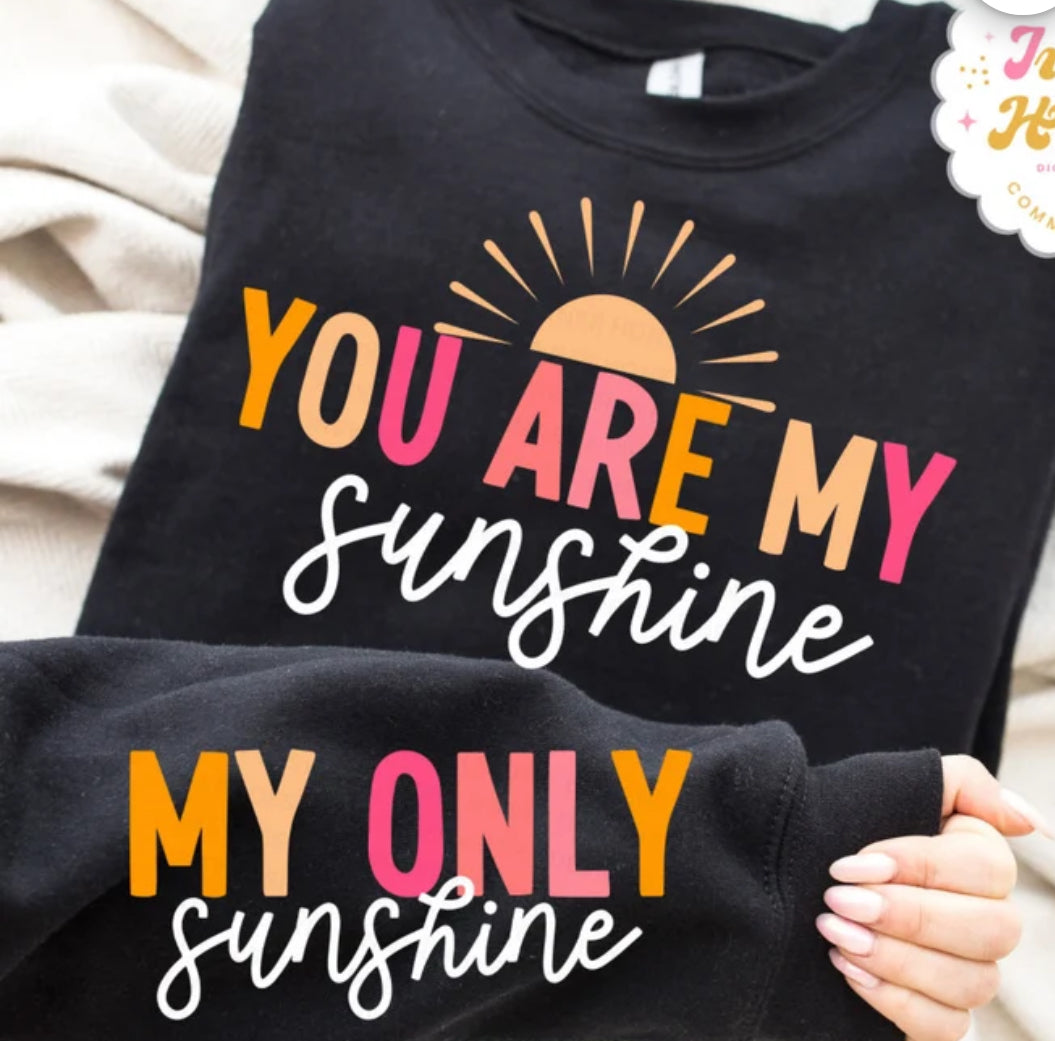 You are my sunshine