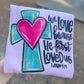 We love because he first loved us