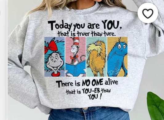 Today you are you’er than you! Dr Seuss