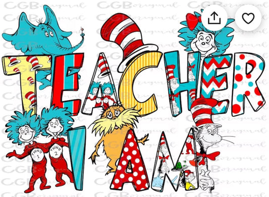 Teacher I am Dr Seuss