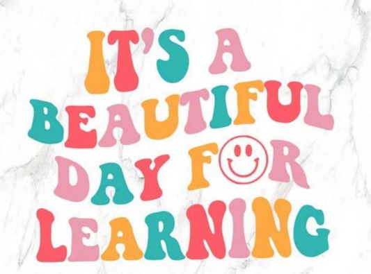 It's A Beautiful Day for Learning Groovy Font