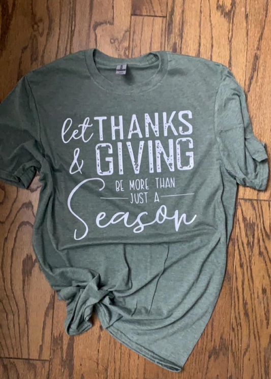 Let Thanks & Giving Be More Than Just A Season