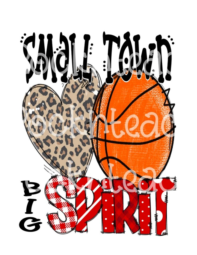 Small Town Big Spirit Basketball