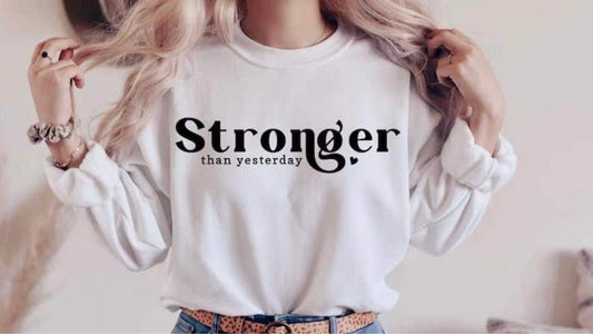 Stronger than yesterday