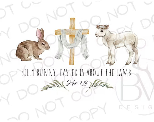 Silly bunny Easter is about the lamb