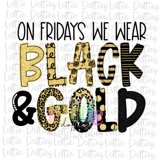 On fridays we wear black and gold