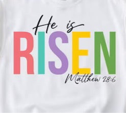 He is Risen colorful