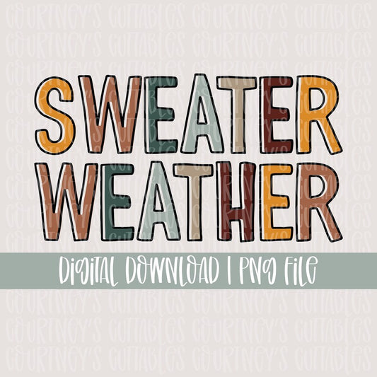 Sweater weather multi color