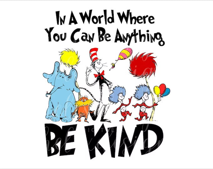 Be kind Dr Seuss