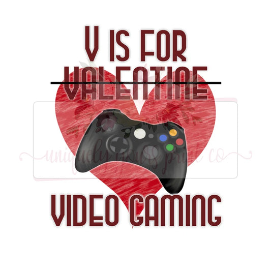 V is for video gaming