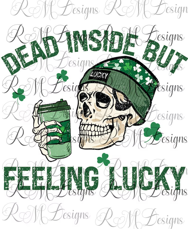 Dead inside but feeling lucky