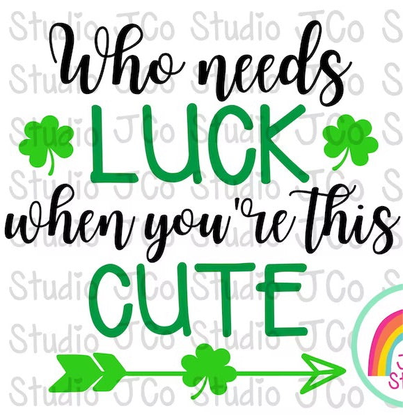 Who needs luck when your this cute